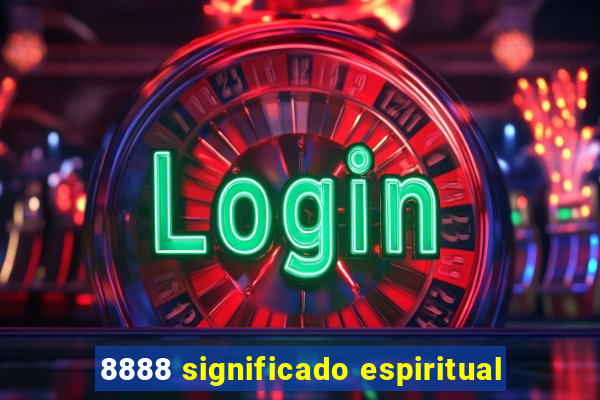 8888 significado espiritual